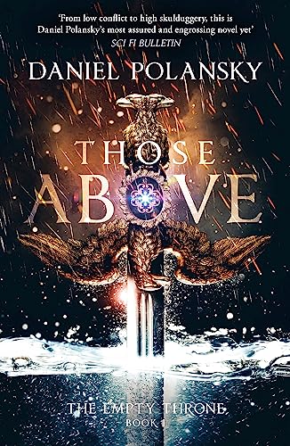 Those Above: The Empty Throne Book 1: An epic fantasy adventure von Hodder & Stoughton