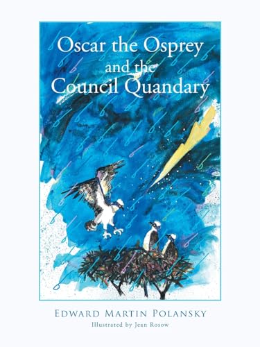 Oscar the Osprey and the Council Quandary von AuthorHouse