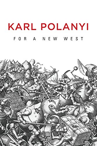 For a New West: Essays, 1919-1958