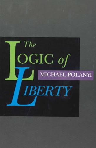 The Logic of Liberty: Reflections and Rejoinders