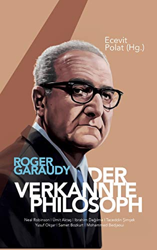 Roger Garaudy - Der verkannte Philosoph von tredition