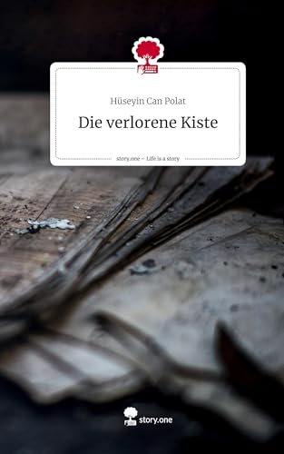 Die verlorene Kiste. Life is a Story - story.one von story.one publishing