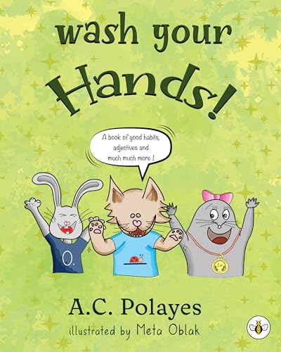 Wash Your Hands! von Olympia Publishers