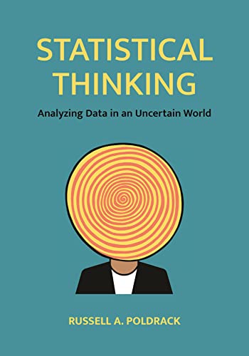 Statistical Thinking: Analyzing Data in an Uncertain World von Princeton University Press