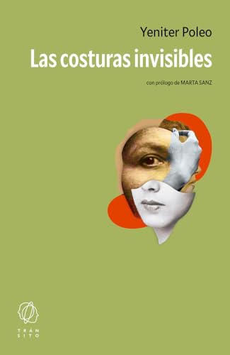 Las costuras invisibles von Editorial Tránsito