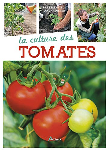 La culture des tomates von ARTEMIS
