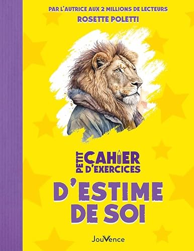 Petit cahier d'exercices d'estime de soi von JOUVENCE