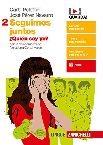 Juntos. Seguimos Juntos. Per le Scuole superiori (Vol. 2) von Zanichelli