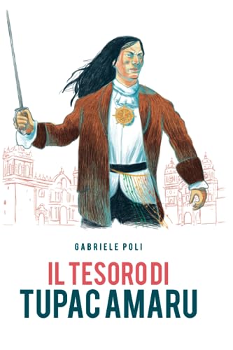 IL TESORO DI TUPAC AMARU