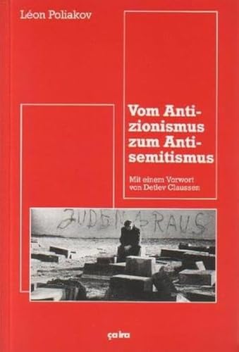 Vom Antizionismus zum Antisemitismus von Ca Ira Verlag