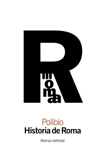 Historia de Roma (El libro de bolsillo - Clásicos de Grecia y Roma) von Alianza