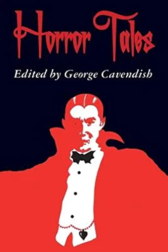 Horror Tales: "The Vampyre", "Carmilla", and "Olalla" Horror Tales: "The Vampyre", "Carmilla", and "Olalla" von Solis Press