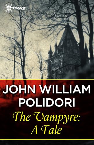 The Vampyre; a Tale The Vampyre; a Tale von Anson Street Press