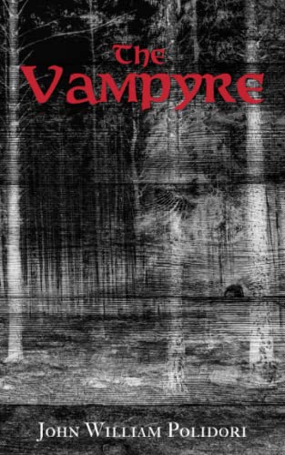 The Vampyre: A Tale (Annotated) von Independently published