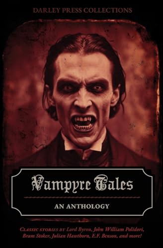 Vampyre Tales: An Anthology (Penny Dreadful, Band 1)
