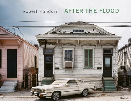 After the Flood: Ausgezeichnet mit dem Deutschen Fotobuchpreis 2006/2007, Kategorie Fotobildbände von Steidl