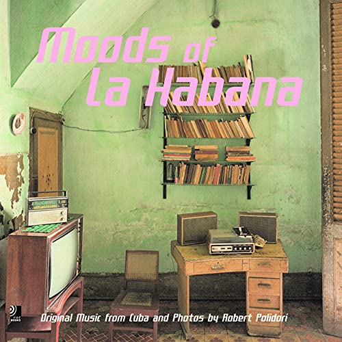Moods of La Habana (inkl.4 Audio CDs)