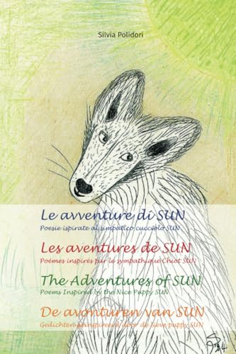 Le avventure di SUN - Les aventures de SUN - The Adventures of SUN - De avonturen van SUN von Youcanprint