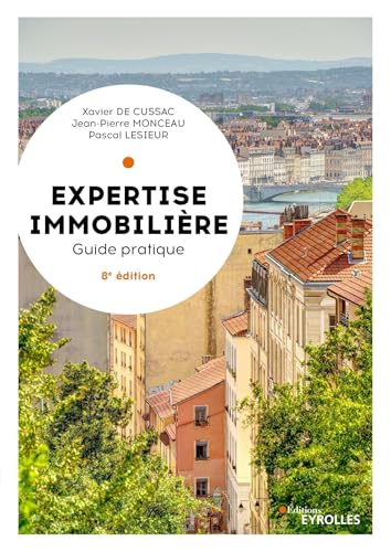 Expertise immobilière - 8e édition: Guide pratique Expertise immobilière - 8e édition: Guide pratique von EYROLLES