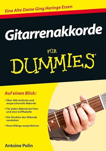 Gitarrenakkorde für Dummies: Auf einen Blick: Über 400 einfache und anspruchsvolle Akkorde. Für jeden Akkord ein Foto und eine Grifftabelle. Die ... Akkorde verstehen. Neue Klänge ausprobieren Gitarrenakkorde für Dummies: Auf einen Blick: Über 400 einfache und anspruchsvolle Akkorde. Für jeden Akkord ein Foto und eine Grifftabelle. Die ... Akkorde verstehen. Neue Klänge ausprobieren