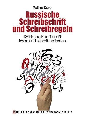 Russische Schreibschrift und Schreibregeln: Kyrillische Handschrift lesen und schreiben lernen