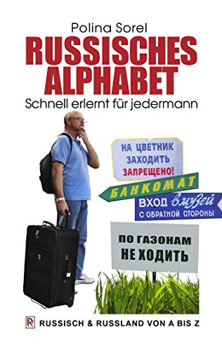 Russisches Alphabet: Schnell erlernt für jedermann