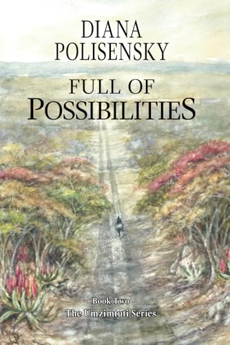 Full of Possibilities (The Umzimtuti Series, Band 2)