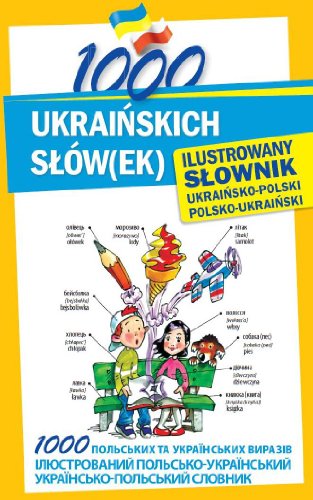 1000 ukrainskich slow(ek) Ilustrowany slownik ukrainsko-polski polsko-ukrainski von Level Trading