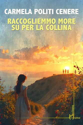 Raccogliemmo more su per la collina (Direzioni immaginarie) von Homo Scrivens