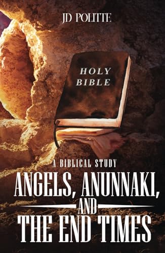 Angels, Anunnaki, and the End Times von The Writers Tree