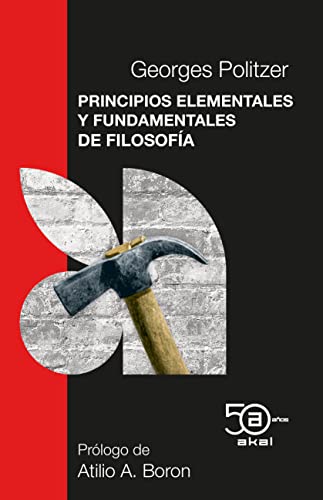 Principios elementales y fundamentales de filosofía (50 Aniversario Akal, Band 10) von Akal