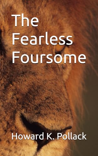 The Fearless Foursome von Independently published