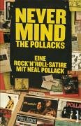 Never Mind The Pollacks: Eine Rock'n'Roll-Satire