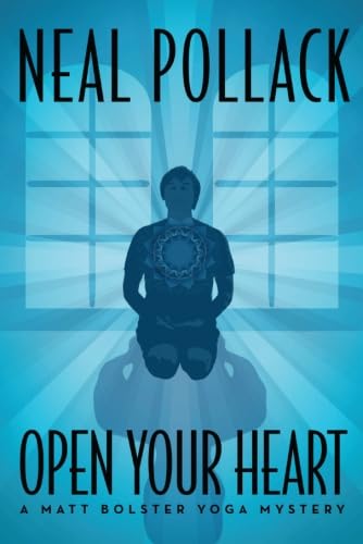 Open Your Heart (A Matt Bolster Yoga Mystery, 2, Band 2) von Thomas & Mercer