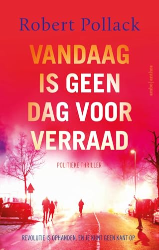Vandaag is geen dag voor verraad von Ambo|Anthos