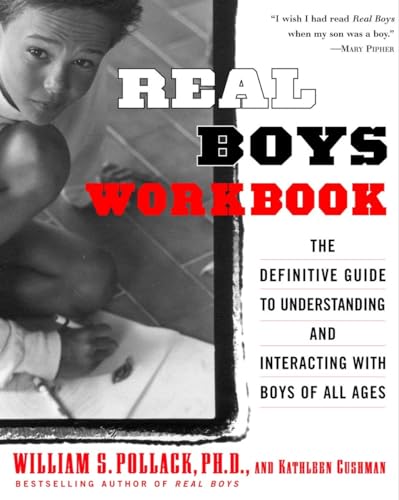 Real Boys Workbook: The Definitive Guide to Understanding and Interacting with Boys of All Ages von Villard