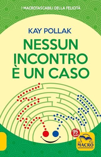 Nessun incontro è un caso (I Macro tascabili della felicità) von Macro Edizioni