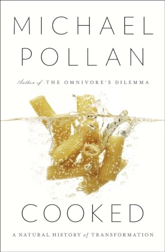 Cooked: A Natural History of Transformation Cooked: A Natural History of Transformation