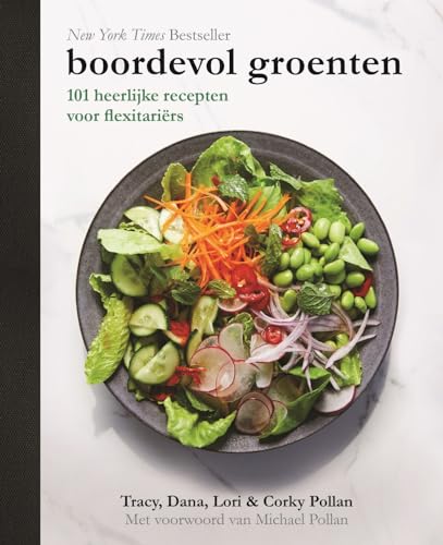 Boordevol groenten: 101 heerlijke recepten voor flexitariërs, van de familie Pollan
