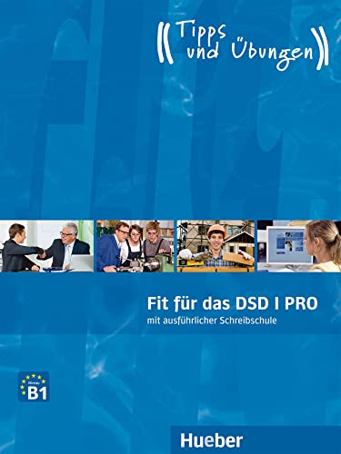 Fit für das DSD I PRO: Deutsch als Fremdsprache / Übungsbuch mit Audios online (Fit für ... Jugendliche)