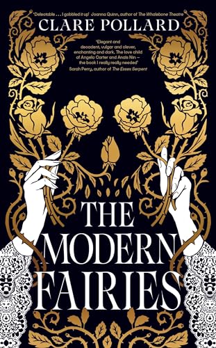 The Modern Fairies: ‘The book I really needed’ Sarah Perry, author of The Essex Serpent The Modern Fairies: ‘The book I really needed’ Sarah Perry, author of The Essex Serpent