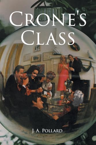 Crone's Class von Page Publishing