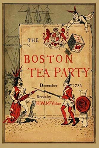 The Boston Tea Party von Independently published