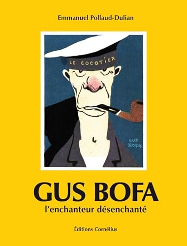 Gus Bofa l'enchanteur désenchanté (0000) von CORNELIUS