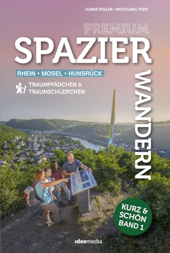 Spazierwandern Band 1: Rhein - Mosel - Hunsrück (Ein schöner Tag Pocket: Pocketwanderführer von ideemedia) von Idee-Media