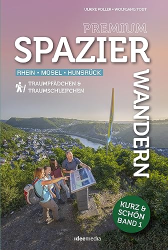 Spazierwandern Band 1: Rhein - Mosel - Hunsrück (Ein schöner Tag Pocket: Pocketwanderführer von ideemedia) von Idee-Media