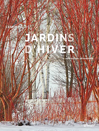 Jardins d'hiver - Une saison réinventée