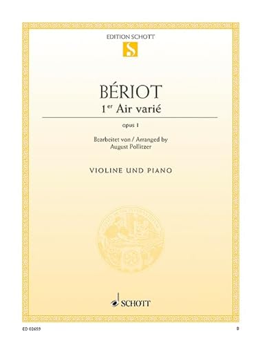 Air varié d-Moll: op. 1. Violine und Klavier.: op. 1. violin and piano. (Edition Schott Einzelausgabe)