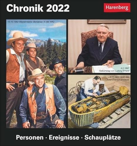 Chronik Kalender 2022: Personen, Ereignisse, Schauplätze Chronik Kalender 2022: Personen, Ereignisse, Schauplätze