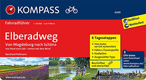 KOMPASS Fahrradführer Elberadweg von Magdeburg nach Schöna: mit Stadtplänen und GPX-Daten zum Download. KOMPASS Fahrradführer Elberadweg von Magdeburg nach Schöna: mit Stadtplänen und GPX-Daten zum Download.